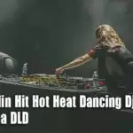 2020 18Min Hit Hot Heat Dancing Dj Nonstop