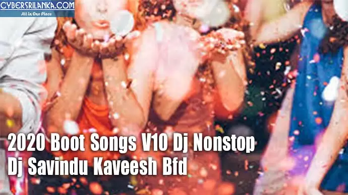 2020 Boot Songs V10 Dj Nonstop