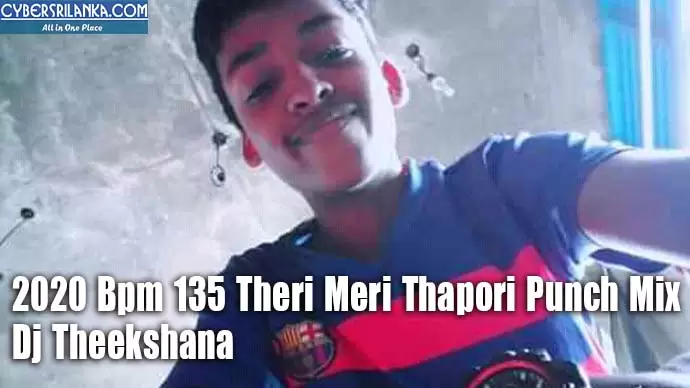 2020 Bpm 135 Theri Meri Thapori Punch Mix