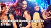 2020 Dj Nuwan Chamara Attack Re Mix