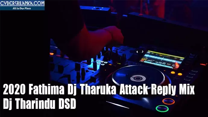 2020 Fathima Dj Tharuka Attack Reply Mix