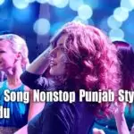 2020 Hit Song Nonstop Punjab Style