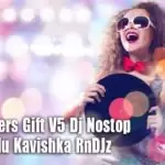 2020 Lovers Gift V5 Dj Nostop