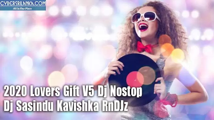 2020 Lovers Gift V5 Dj Nostop