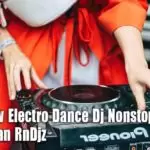 2020 New Electro Dance Dj Nonstop