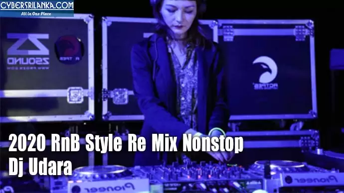 2020 RnB Style Re Mix Nonstop