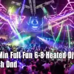 2M20 10Min Full Fun 6-8 Heated Dj Nonstop