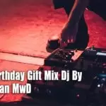 2k 20 Birthday Gift Mix Dj