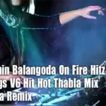 2k20 10min Balangoda On Fire Hitz 14 New Songs V6 Hit Hot Thabla Mix