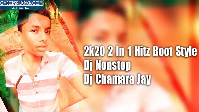 2k20 2 In 1 Hitz Boot Style Dj Nonstop