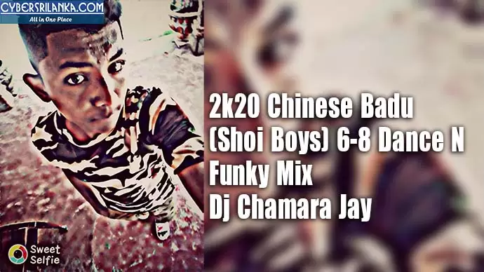 2k20 Chinese Badu (Shoi Boys) 6-8 Dance N Funky Mix