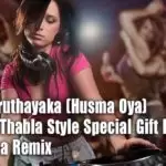 2k20 Maruthayaka (Husma Oya) Ragge n Thabla Style Special Gift For Hansi