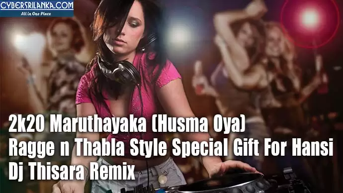 2k20 Maruthayaka (Husma Oya) Ragge n Thabla Style Special Gift For Hansi