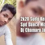 2k20 Sudu Kelle 6-8 Spd Dance Mix