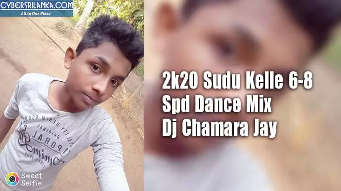 2k20 Sudu Kelle 6-8 Spd Dance Mix