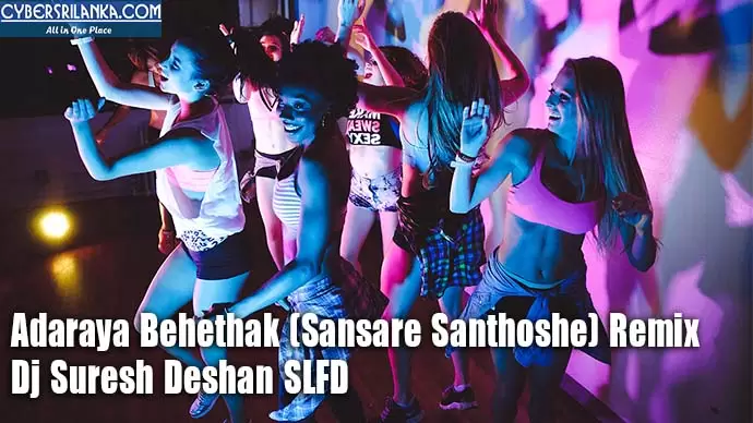 Adaraya Behethak (Sansare Santhoshe) Remix