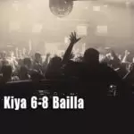 Doi Kiya Kiya 6-8 Bailla