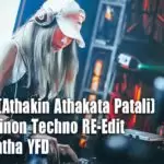Fathima (Athakin Athakata Patali) Pawan Minon Techno RE-Edit