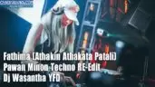 Fathima (Athakin Athakata Patali) Pawan Minon Techno RE-Edit