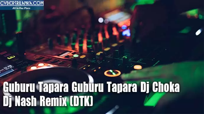 Guburu Tapara Guburu Tapara Dj Choka
