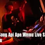 Hit New Song Api Ape Wemu Live Style