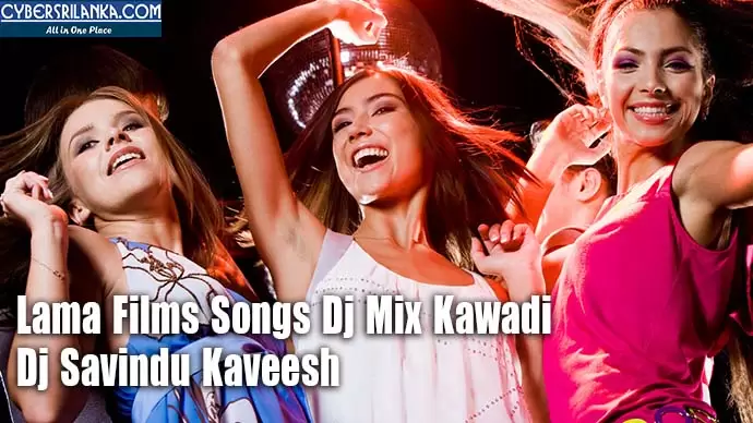 Lama Films Songs Dj Mix Kawadi