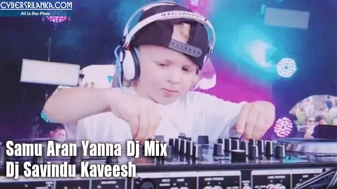 Samu Aran Yanna Dj Mix