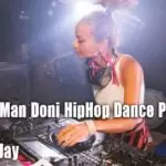 Saththay Man Doni HipHop Dance Punch Mix Gift To S