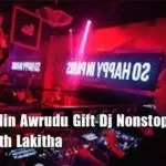 2020 13Min Awrudu Gift Dj Nonstop