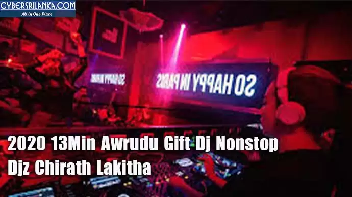 2020 13Min Awrudu Gift Dj Nonstop
