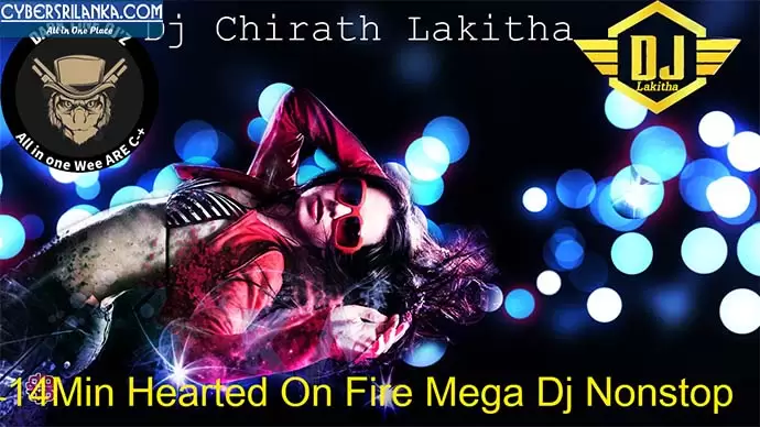 2020 14Min Hearted On Fire Mega Dj Nonstop
