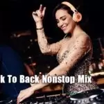 2020 Back To Back Nonstop Mix