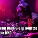 2020 Kawadi Baila 6-8 Dj Nonstop