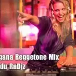 2020 Megana Reggetone Mix