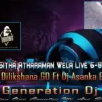 2020 Sitha Atharaman Wela Live 6-8 Remix