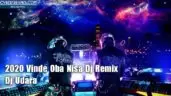 2020 Vinde Oba Nisa Dj Remix