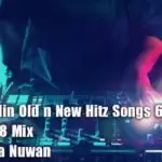 2k20 20Min Old n New Hitz Songs 6-8 Thabla n Dolak v8 Mix