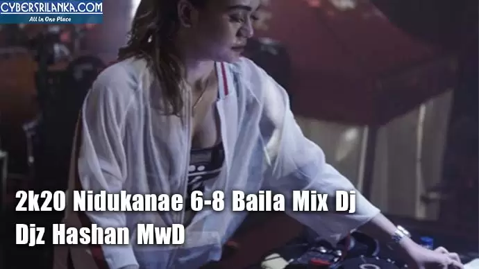 2k20 Nidukanae 6-8 Baila Mix Dj
