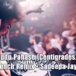 90 Oya Mudu Pahase (Centigrades) HipHop Punch Remix