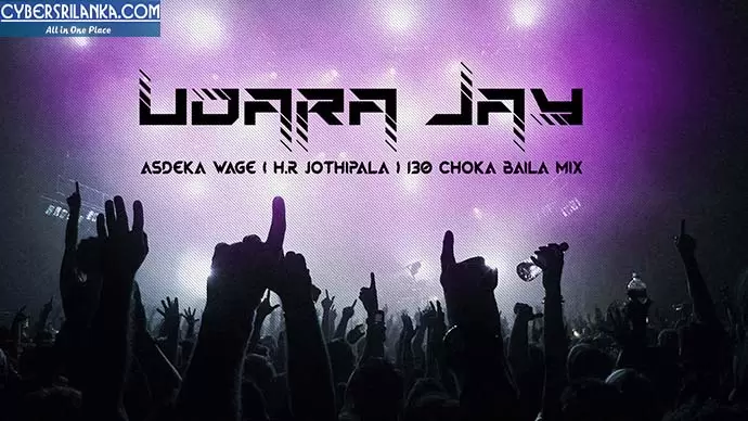 Asdeka Wage Hitiya (HR Jothipala) 130 Choka Baila Mix