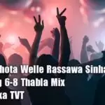 Hambanthota Welle Rassawa Sinhala Rap Song 6-8 Thabla Mix