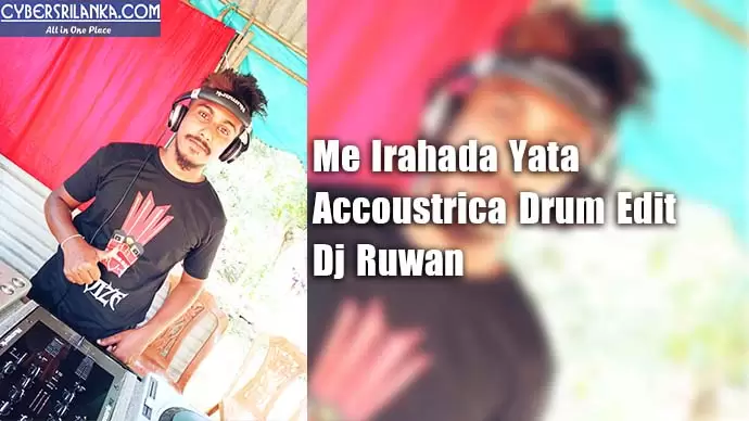 Me Irahada Yata Accoustrica Drum Edit