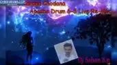 Nuba Karana Chodana Apashe Drum 6-8 Live ReMix