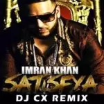 Satisfya Dj Cx Remix