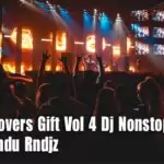 10 Min Lovers Gift Vol 4 Dj Nonstop