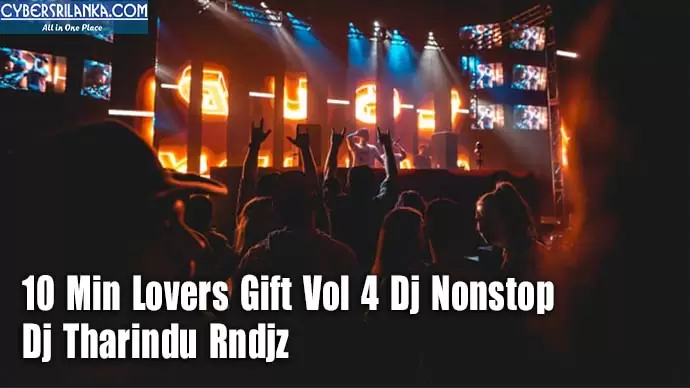 10 Min Lovers Gift Vol 4 Dj Nonstop