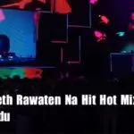 2020 Ayeth Rawaten Na Hit Hot Mix