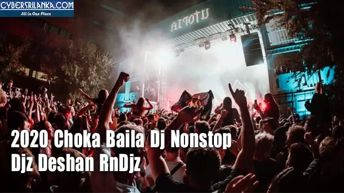 2020 Choka Baila Dj Nonstop