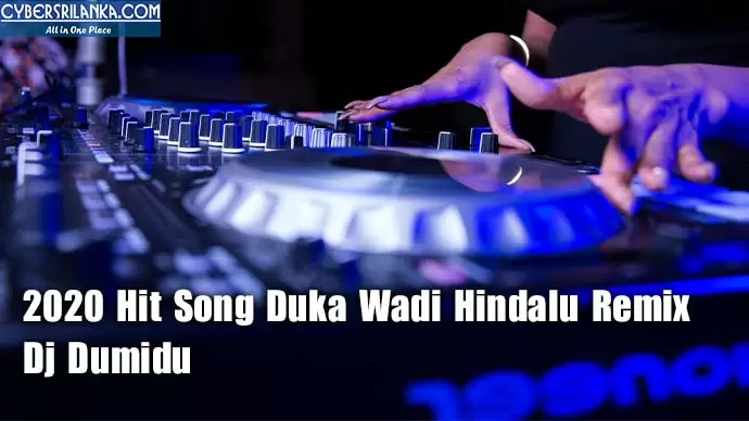 2020 Hit Song Duka Wadi Hindalu Remix