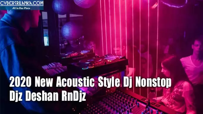 2020 New Acoustic Style Dj Nonstop